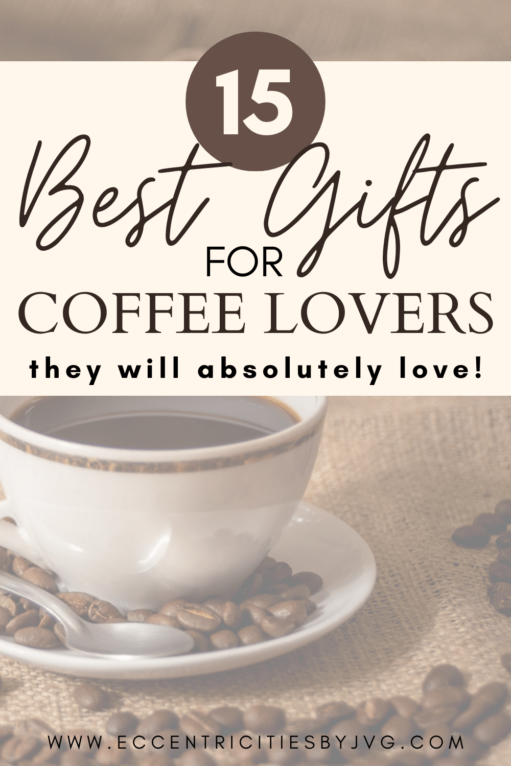 Ultimate List of Gift Ideas for the Coffee Lover in Your Life